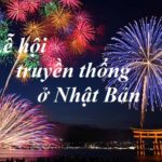 Những lễ hội truyền thống ở Nhật Bản