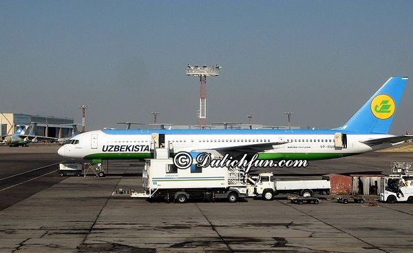Giá vé máy bay từ Việt Nam tới Uzbekistan.Phương tiện giao thông ở Uzbekistan. Kinh nghiệm du lịch Uzbekistan
