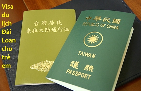 Hướng dẫn xin visa du lịch Đài Loan cho trẻ em chi tiết: Kinh nghiệm xin visa du lịch Đài Loan cho trẻ nhỏ