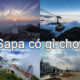 Địa điểm du lịch Sapa nổi tiếng. Đi đâu chơi gì ở Sapa? Fansipan