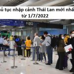 Quy định về thủ tục nhập cảnh Thái Lan mới nhất hiện nay