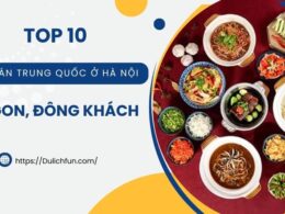 Quán ăn Trung Quốc ở Hà Nội. Quán ăn Trung Quốc nổi tiếng ở Hà Nội
