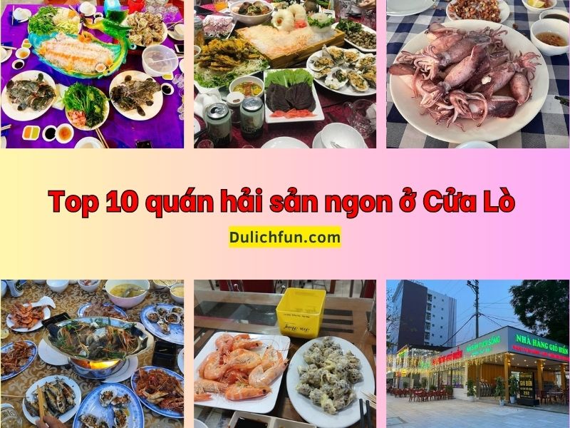 Quán hải sản ở Cửa Lò. ở Cửa Lò ăn hải sản ở đâu ngon