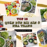 Quán bún hải sản ở Nha Trang. Quán bún hải sản nổi tiếng Nha Trang