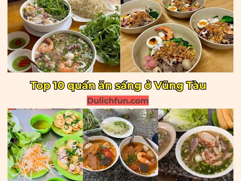 Quán ăn sáng ở Vũng Tàu. Quán ăn sáng nổi tiếng ở Vũng Tàu
