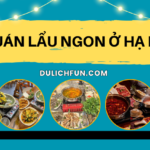 Những quán lẩu ngon rẻ ở Hạ Long nổi tiếng